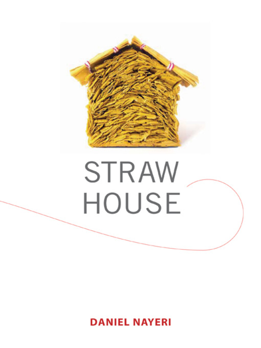 Daniel Nayeri创作的Straw House作品的详细信息 - 可供借阅